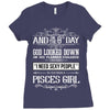 And 8th Day God Look Down So God Made A Pisces Girl Ladies Fitted T-Shirt