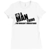 man thing Ladies Fitted T-Shirt