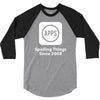 apps spoiling things since 2008 3/4 Sleeve Shirt