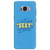 i put the sexy in dyslexia Samsung Galaxy S8 Plus