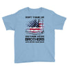 Veteran Don't Thank Me Thank My Brothers Who Never Came Back Youth Tee