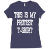 My First Protest T-Shirt Ladies Fitted T-Shirt