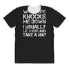 when life knocks me down All Over Women's T-shirt