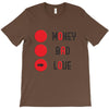 money bad love T-Shirt