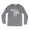 killing it Long Sleeve Shirts