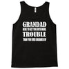 grandad get you in more trouble Tank Top