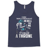 i know there a special place in hell for me Tank Top