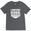 i support global warming V-Neck Tee