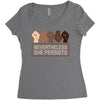 nevertheless she persists Women's Triblend Scoop T-shirt