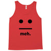 meh Tank Top