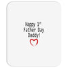 happy 1st father day Mousepad