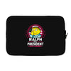 ralph for prez Laptop sleeve