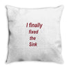 i finally fixed the sink Throw Pillow