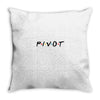 Pivot of The Friends Parody Throw Pillow