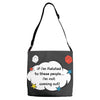If I'm Related to These People I'm Not Coming Out Adjustable Strap Totes