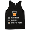 room for vodka Tank Top