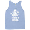 aliens we dont believe in humans Tank Top