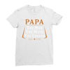 papa the man the myth the legend Ladies Fitted T-Shirt