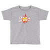 captain obvious Toddler T-shirt