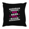 It's A Nana Thing Throw Pillow