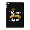 kings are born in april iPad Mini 4