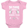 This Teacher Survived The 2016 2017 School Year Baby Onesie