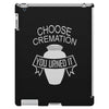 choose cremation iPad 3 and 4 Case