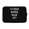 i'm dead wanna hook up american horror story Laptop sleeve