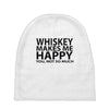 whiskey makes me happy you not so much Baby Beanies