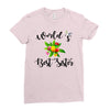 world's best sister with flowers Ladies Fitted T-Shirt