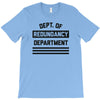 redundancy T-Shirt