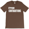 free contraditions T-Shirt