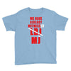 we have already witnessed Youth Tee