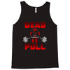 dead pull Tank Top