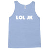 lol jk Tank Top