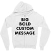 big bold custom message Zipper Hoodie
