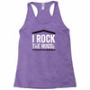 i rock the house Racerback Tank