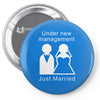 under new management   just married Pin-back button