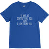 if my cat doesn't like you then i don't like you V-Neck Tee