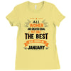 All Women Created Equal But The Best Born In January Ladies Fitted T-Shirt