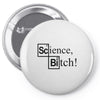 science bitch (2) Pin-back button
