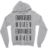 empowered women 3 Zipper Hoodie