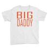 big daddy Youth Tee