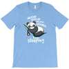 keep sleeping T-Shirt