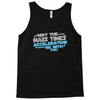 may the mass times acceleration be with you Tank Top
