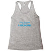 i don't get drunk, i get awesome t shirt Racerback Tank
