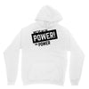 we've got the power Unisex Hoodie