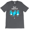 shit happens T-Shirt
