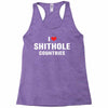 I Love Shithole Countries Racerback Tank