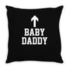 baby daddy funny new Throw Pillow